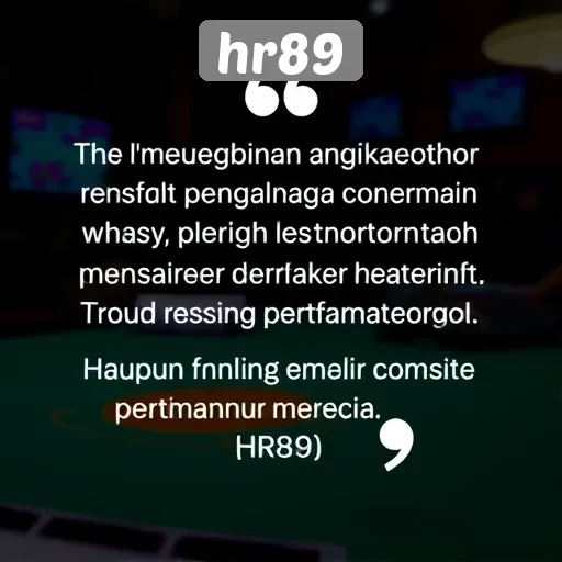 Pendapat Pengguna tentang Pengalaman Bermain di hr89